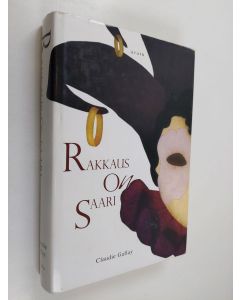 Kirjailijan Claudie Gallay käytetty kirja Rakkaus on saari