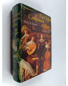 Kirjailijan Percy Alfred Scholes käytetty kirja The Oxford companion to music