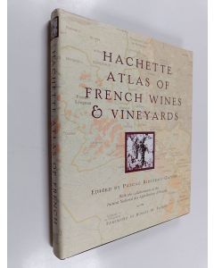 käytetty kirja Hachette atlas of French wines & vineyards