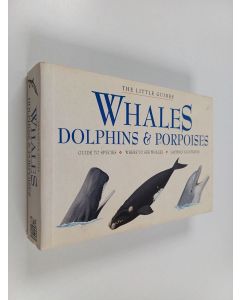 Kirjailijan Peter Gill käytetty kirja Whales, Dolphins and Porpoises