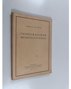 Kirjailijan Harald Sallberg käytetty kirja Taidegrafiikan menettelytapoja