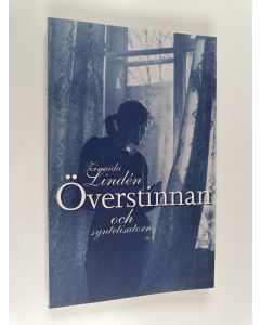 Kirjailijan Zinaida Linden käytetty kirja Överstinnan och syntetisatorn