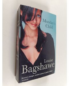 Kirjailijan Louise Bagshawe käytetty kirja Monday's Child