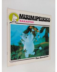 Kirjailijan Tove Jansson käytetty teos Muumipeikko 10/80 : Muumipeikko rakastuu
