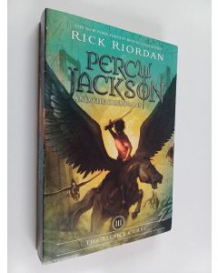 Kirjailijan Rick Riordan käytetty kirja Percy Jackson and the Titan's Curse