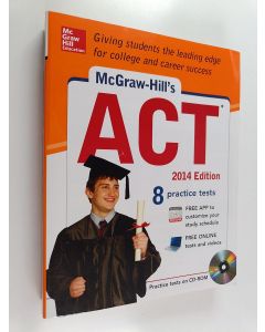 Tekijän Steven Dulan & Advantage Education  käytetty kirja McGraw-Hill's ACT 2014 with CD-ROM