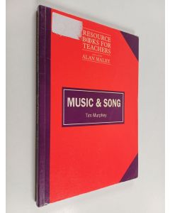 Kirjailijan Tim Murphey käytetty kirja Music & song