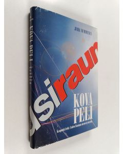 Kirjailijan Juha Numminen käytetty kirja Kova peli : kaupunkilehti Uuden Rauman menestystarina