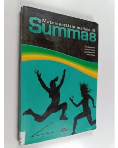 käytetty kirja Summa 8 : Matemaattisia malleja III