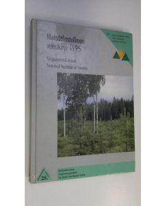 käytetty kirja Metsätilastollinen vuosikirja 1995