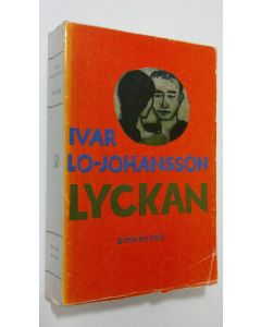 Kirjailijan Ivar Lo-Johansson käytetty kirja Lyckan