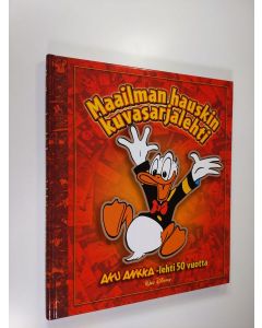 Kirjailijan Walt Disney käytetty kirja Maailman hauskin kuvasarjalehti : Aku Ankka -lehti 50 vuotta