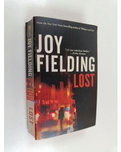 Kirjailijan Joy Fielding käytetty kirja Lost : a novel