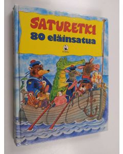 Kirjailijan Francoise Chapelon käytetty kirja Saturetki : 80 eläinsatua