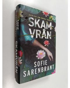 Kirjailijan Sofie Sarenbrant käytetty kirja Skamvrån