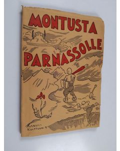 käytetty kirja Montusta Parnassolle : TKL:n kokoelmajulkaisu