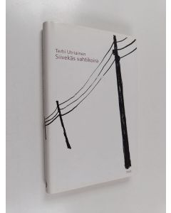 Kirjailijan Terhi Utriainen käytetty kirja Siivekäs vahtikoira