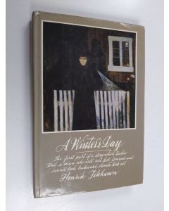 Kirjailijan Henrik Tikkanen käytetty kirja A winter's day