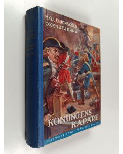 Kirjailijan M.G Leijonsköld Oxenstierna käytetty kirja Konungens kapare