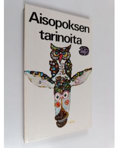 Kirjailijan Aisopos käytetty kirja Aisopoksen tarinoita