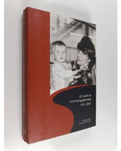 Kirjailijan Michaela Bränn käytetty kirja Svenska Kvinnoförbundet i Sörnäs : ett sekel av kvinnoengagemang 1911-2011