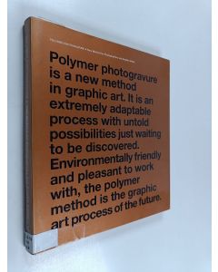 Kirjailijan Taneli Eskola käytetty kirja Garvure : Polymer photogravure
