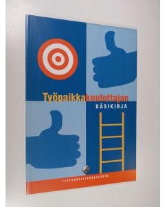 Kirjailijan Irma Lepistö käytetty kirja Työpaikkakouluttajan käsikirja