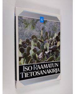 käytetty kirja Iso Raamatun tietosanakirja osa 6 : [S-T]