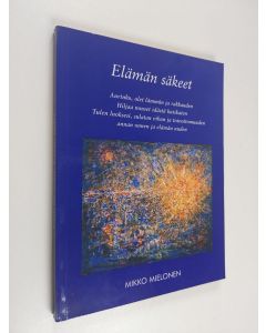 Kirjailijan Mikko Mielonen käytetty kirja Elämän säkeet