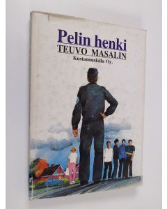 Kirjailijan Teuvo Masalin käytetty kirja Pelin henki