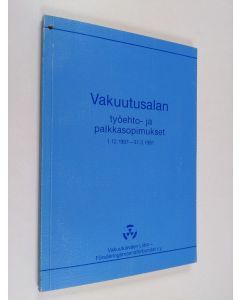käytetty kirja Vakuutusalan työehto- ja palkkasopimukset 1.12.1987-31.3.1991