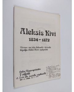 käytetty teos Aleksis Kivi 1834-1872 : vuonna 1984 tulee kuluneeksi 150 vuotta kirjailija Aleksis Kiven syntymästä