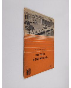 Kirjailijan Olavi Paavolainen käytetty teos Pietari - Leningrad