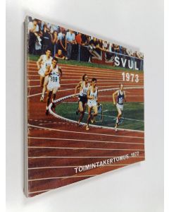 käytetty kirja Suomen Valtakunnan Urheiluliitto (SVUL) vuosikirja 1973 : Toimintakertomus 1972