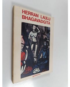 käytetty kirja Bhagavadgita : Herran laulu