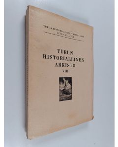 käytetty kirja Turun historiallinen arkisto VIII