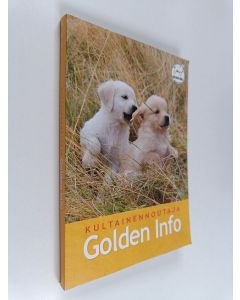 Tekijän Helena Suni  käytetty kirja Kultainennoutaja - Golden info : Kultaisennoutajan omistajan käsikirja