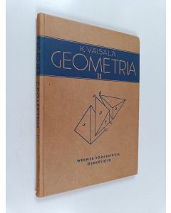 Kirjailijan Kalle Väisälä käytetty kirja Geometria 2 lukioita varten