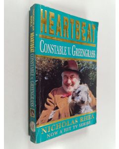 Kirjailijan N. Rhea käytetty kirja Heartbeat Constable V Greengrass