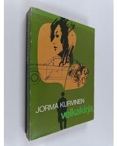 Kirjailijan Jorma Kurvinen käytetty kirja Velkakirja