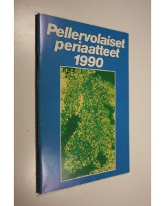 Kirjailijan Pellervo-seura käytetty teos Pellervolaiset periaatteet