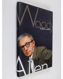 Kirjailijan Woody Allen käytetty kirja Pelkkää anarkiaa