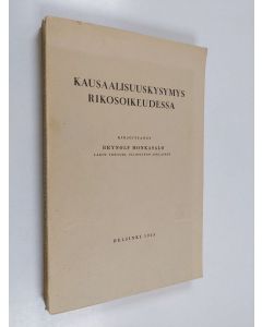 Kirjailijan Brynolf Honkasalo käytetty kirja Kausaalikysymys rikosoikeudessa