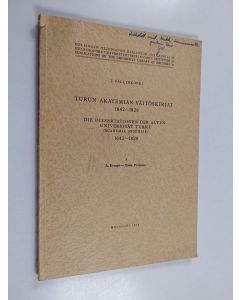 Kirjailijan J. Vallinkoski käytetty kirja Turun akatemian väitöskirjat 1642-1828 3 = die dissertationen der alten Universität Turku (Academia Aboënsis) 1642-1828 : A.Kempe-Esch. Petraeus