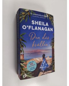 Kirjailijan Sheila O'Flanagan käytetty kirja Den där kvällen