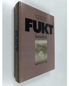 Kirjailijan Lars Erik Nevander käytetty kirja Fukthandbok : praktik och teori