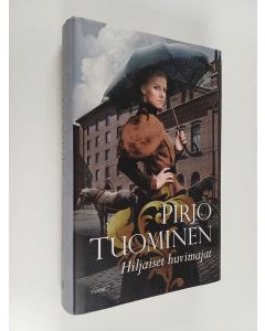 Kirjailijan Pirjo Tuominen käytetty kirja Hiljaiset huvimajat