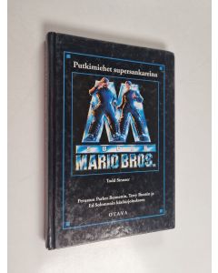 Kirjailijan Todd Strasser käytetty kirja Super Mario Bros : putkimiehet supersankareina