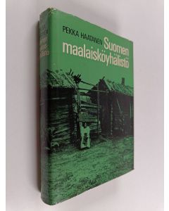 Kirjailijan Pekka Haatanen käytetty kirja Suomen maalaisköyhälistö