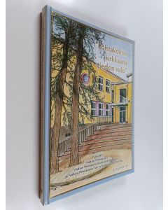 Kirjailijan Katriina Nikula käytetty kirja "Loistakohon kirkkaana tiedon valo" : 1924-2007 Vääksyn Yhteiskoulun, Vääksyn Yhteiskoulun kannatusyhdistyksen ja Vääksyn Yhteiskoulun tuki- ja stipendisäätiön historiaa